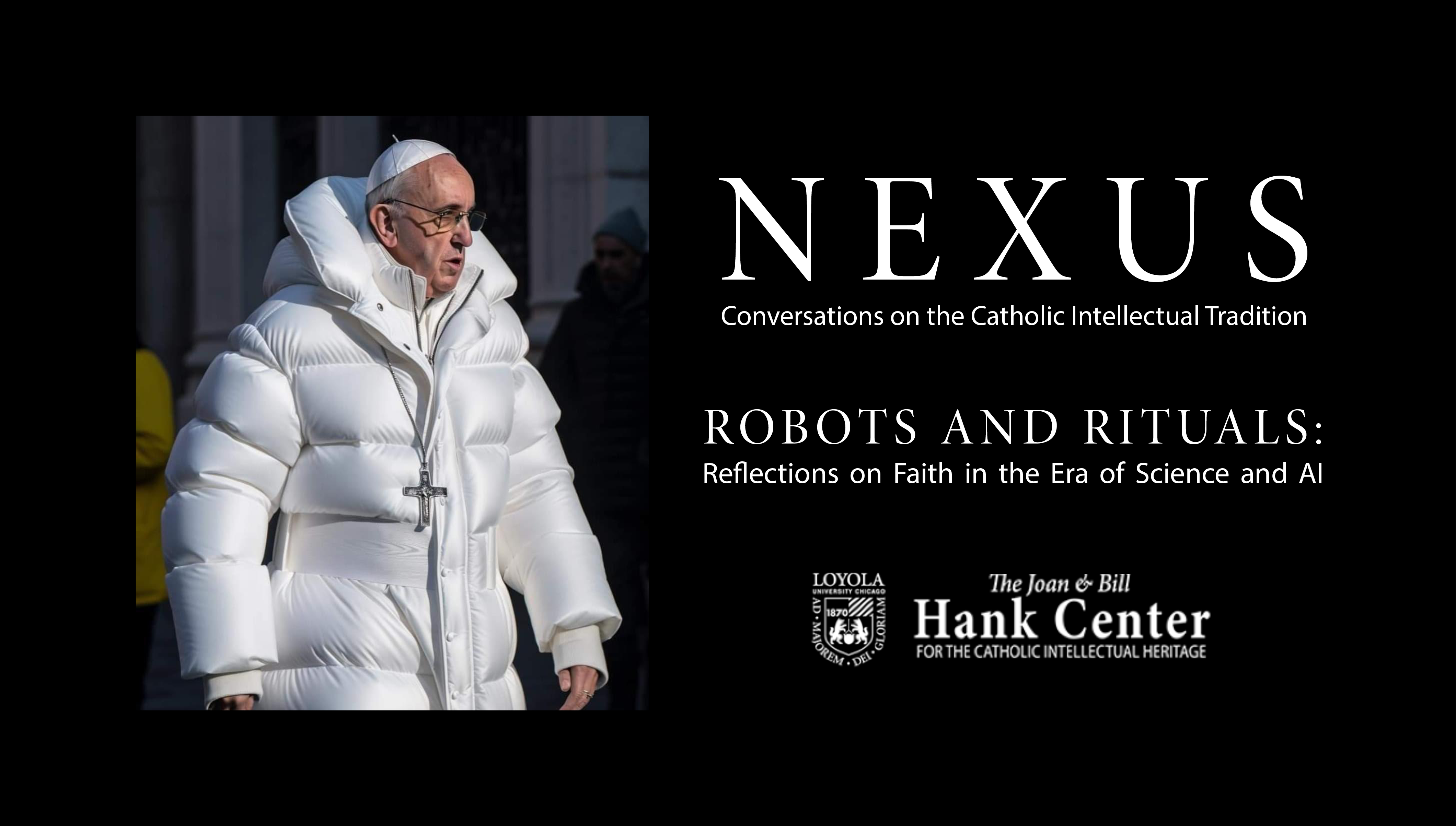 Nexus: Conversations on the Catholic Intellectual Tradition 